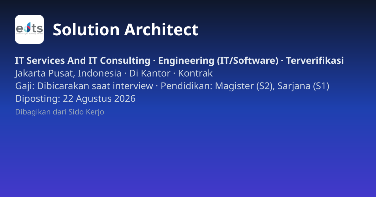 Lowongan Solution Architect di SG-EDTS